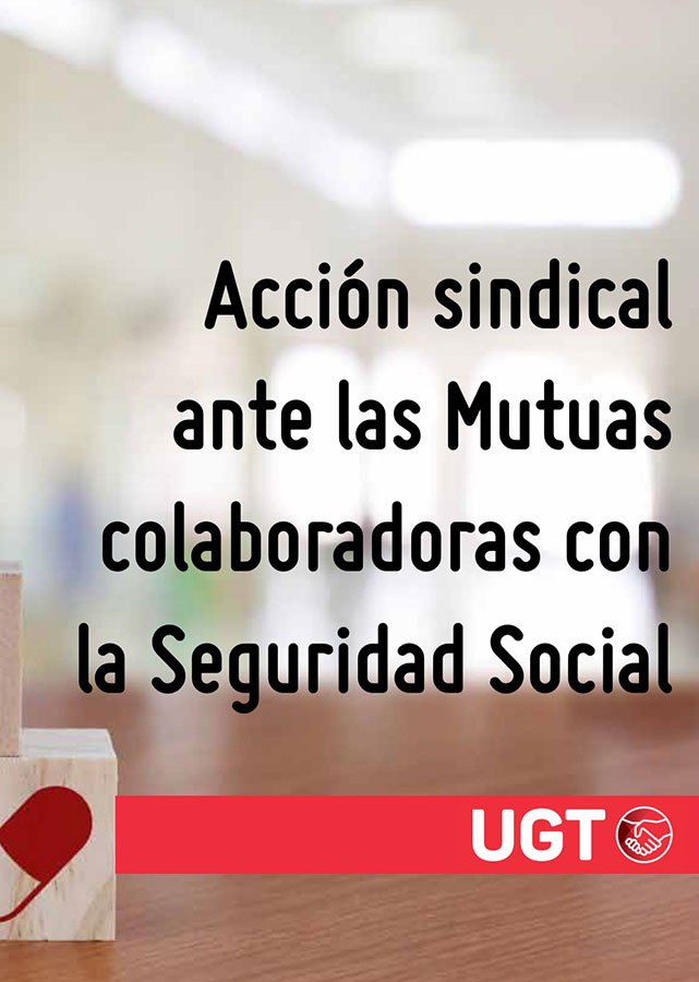 Acción sindical ante as Mutuas colaboradoras coa Seguridade Social